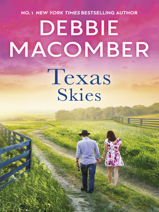 Title details for Texas Skies/Lonesome Cowboy/Texas Two-Step/Caroline's Child by Debbie Macomber - Available
